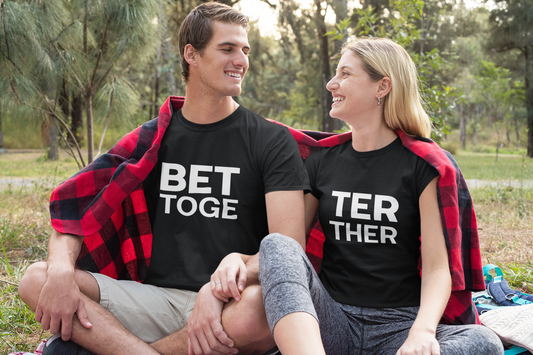 Better Together Matching Shirts for Couples