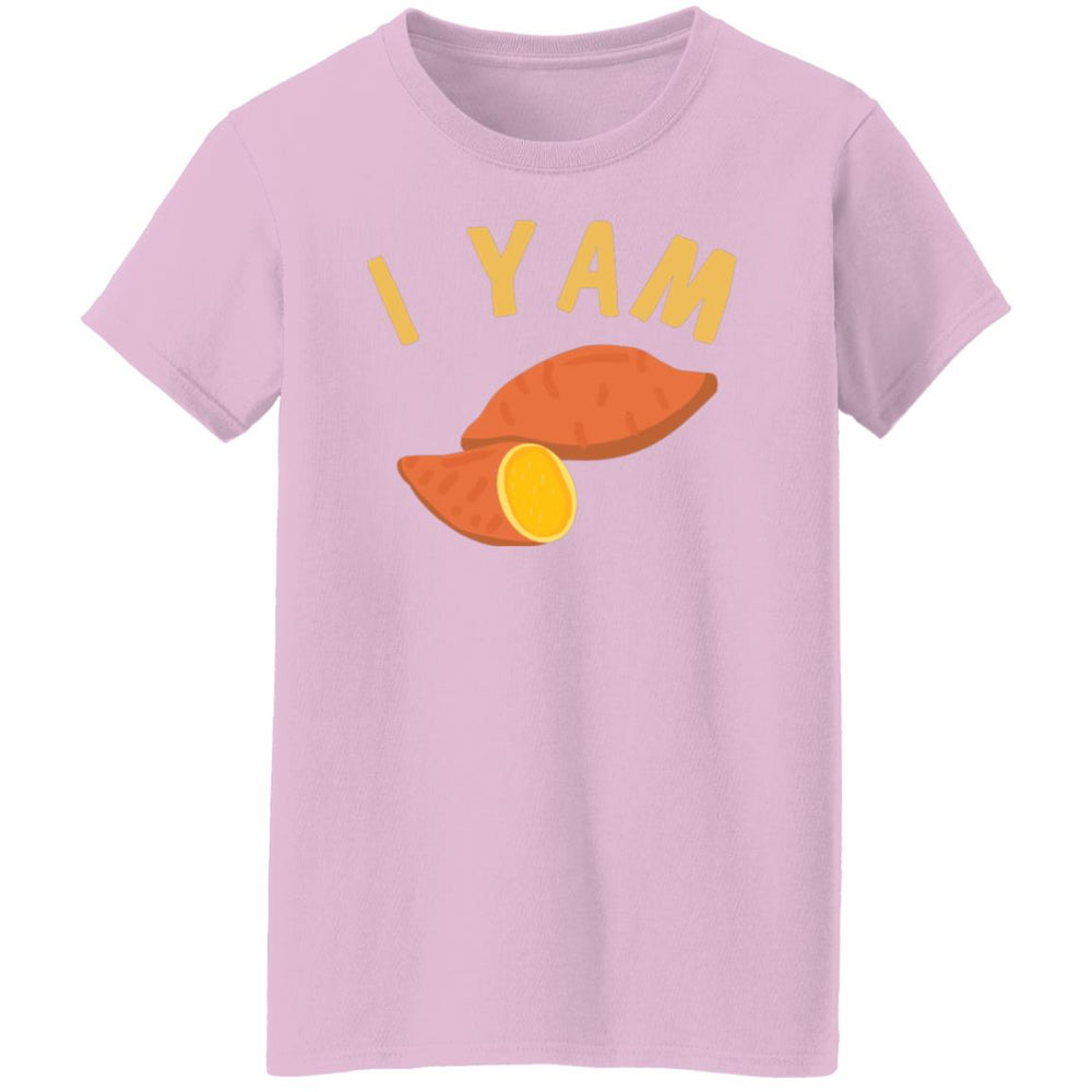 I Yam Ladies T-Shirt
