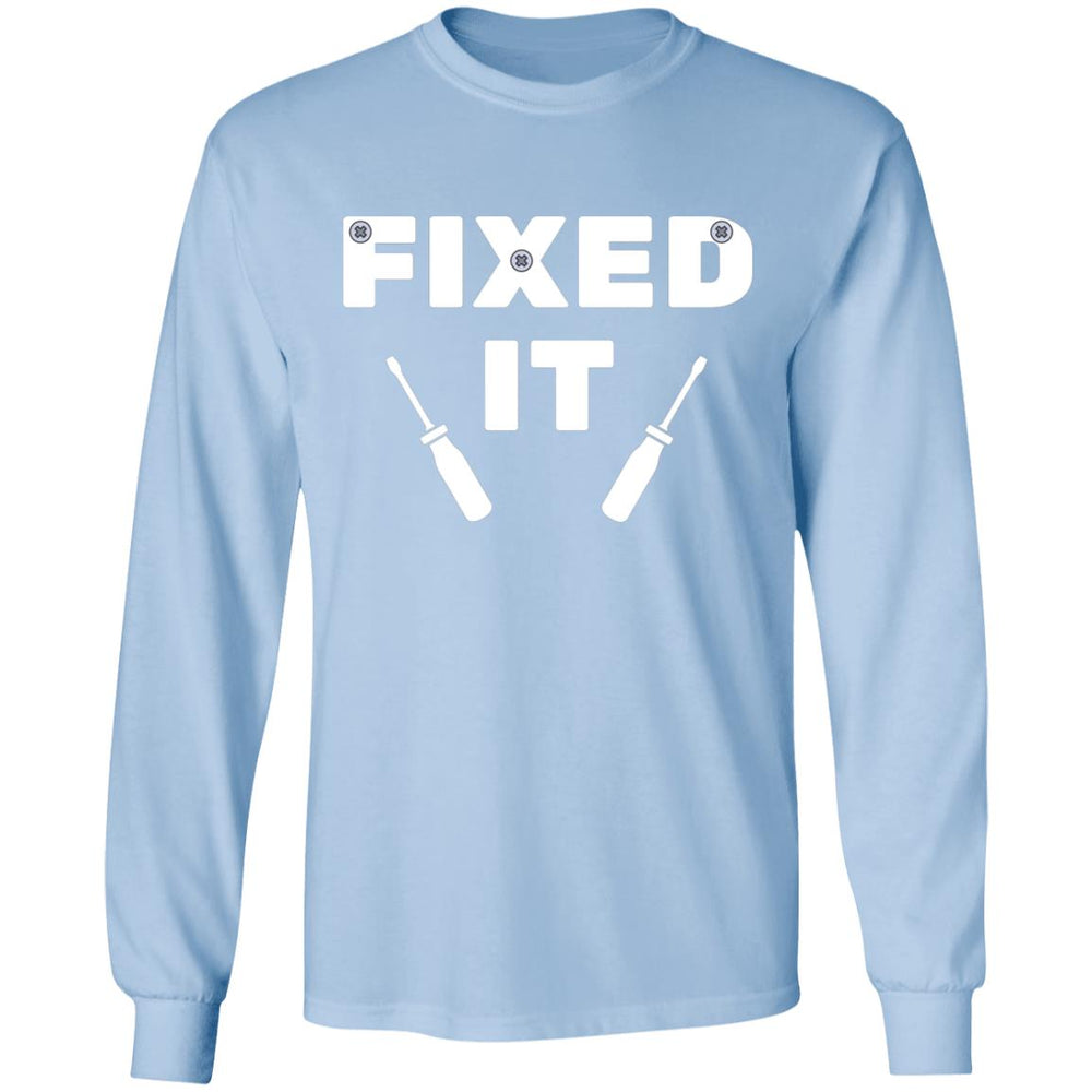 Fixed It T-Shirt