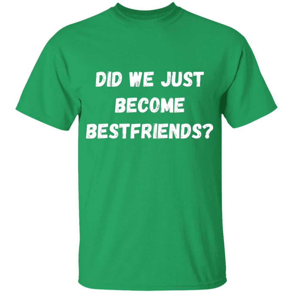 Did We Just Become Bestfriends? Youth T-Shirt