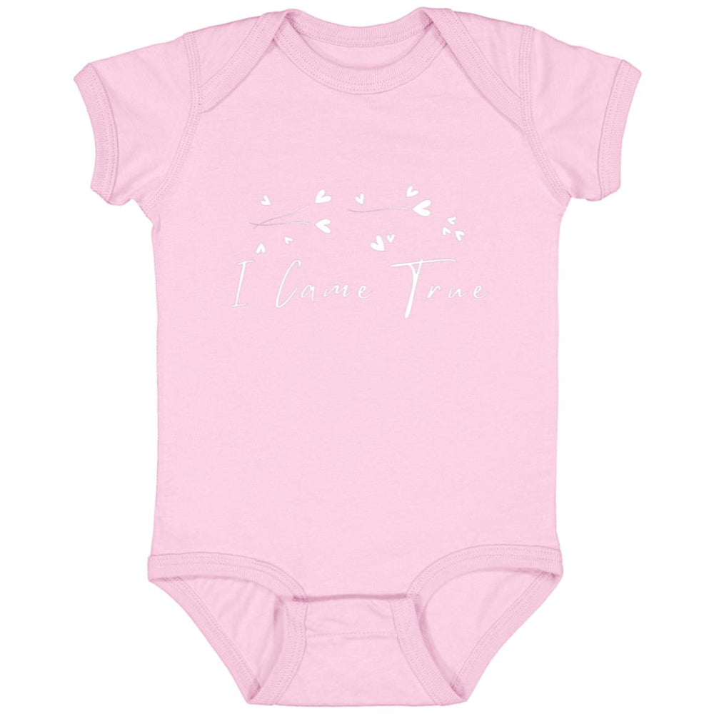 I Came True Infant Bodysuit and T-Shirts