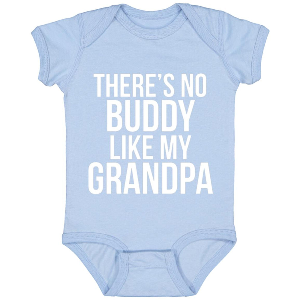 There's No Buddy Like My Grandpa Bodysuit and T-Shirts