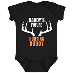 Daddy's Future Hunting Buddy Infant Bodysuit and Shirts