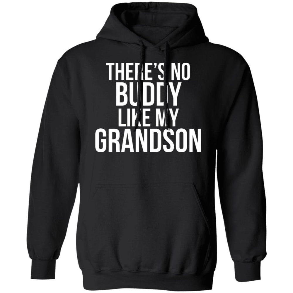 There's No Buddy Like My Grandson T-Shirt