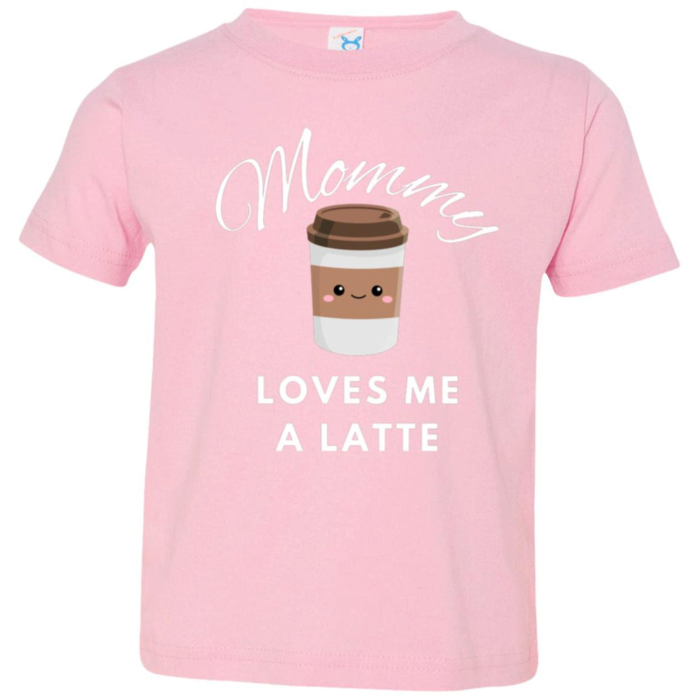 Mommy Loves Me A Latte Infant Bodysuit and T-Shirts
