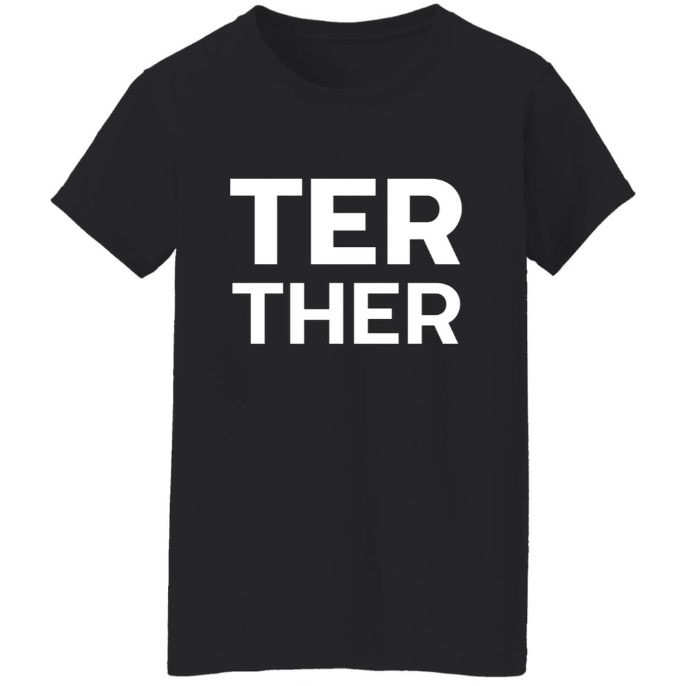 Better Together Ladies T-Shirt