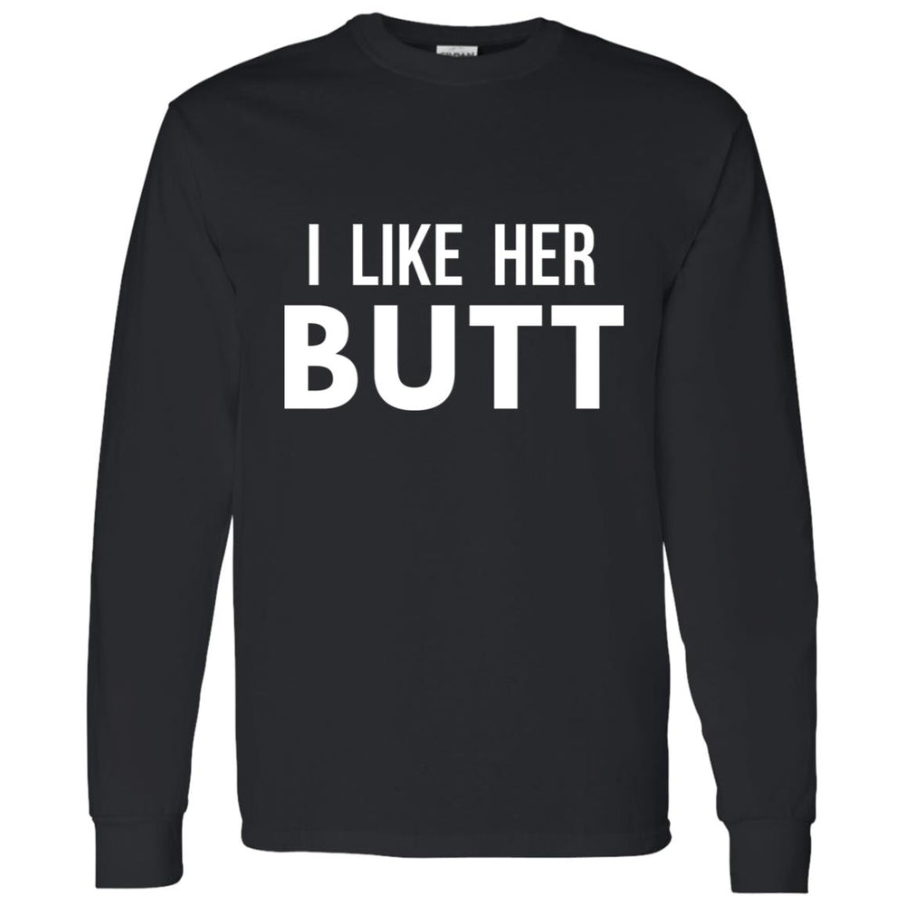 I Like Her Butt Men's T-Shirt