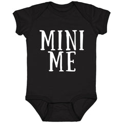 MINI ME Infant Bodysuit and T-Shirts