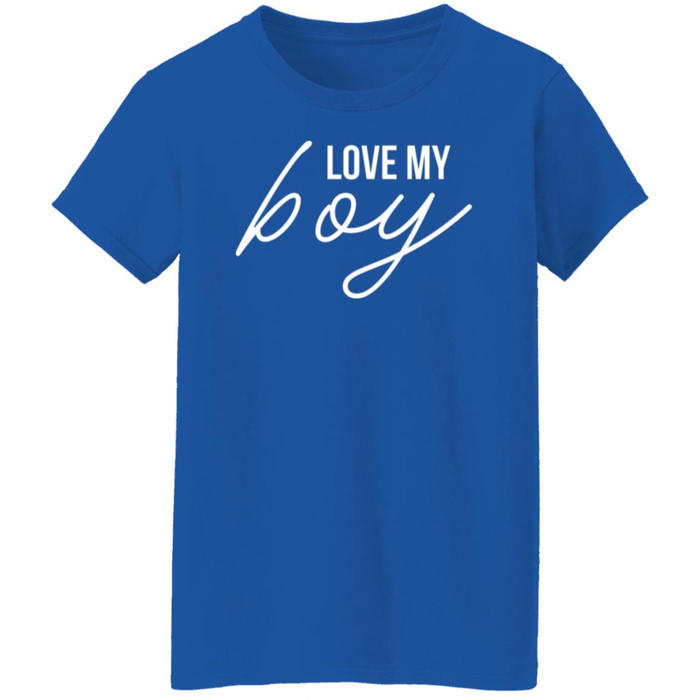 Love My Boy Ladies T-Shirt