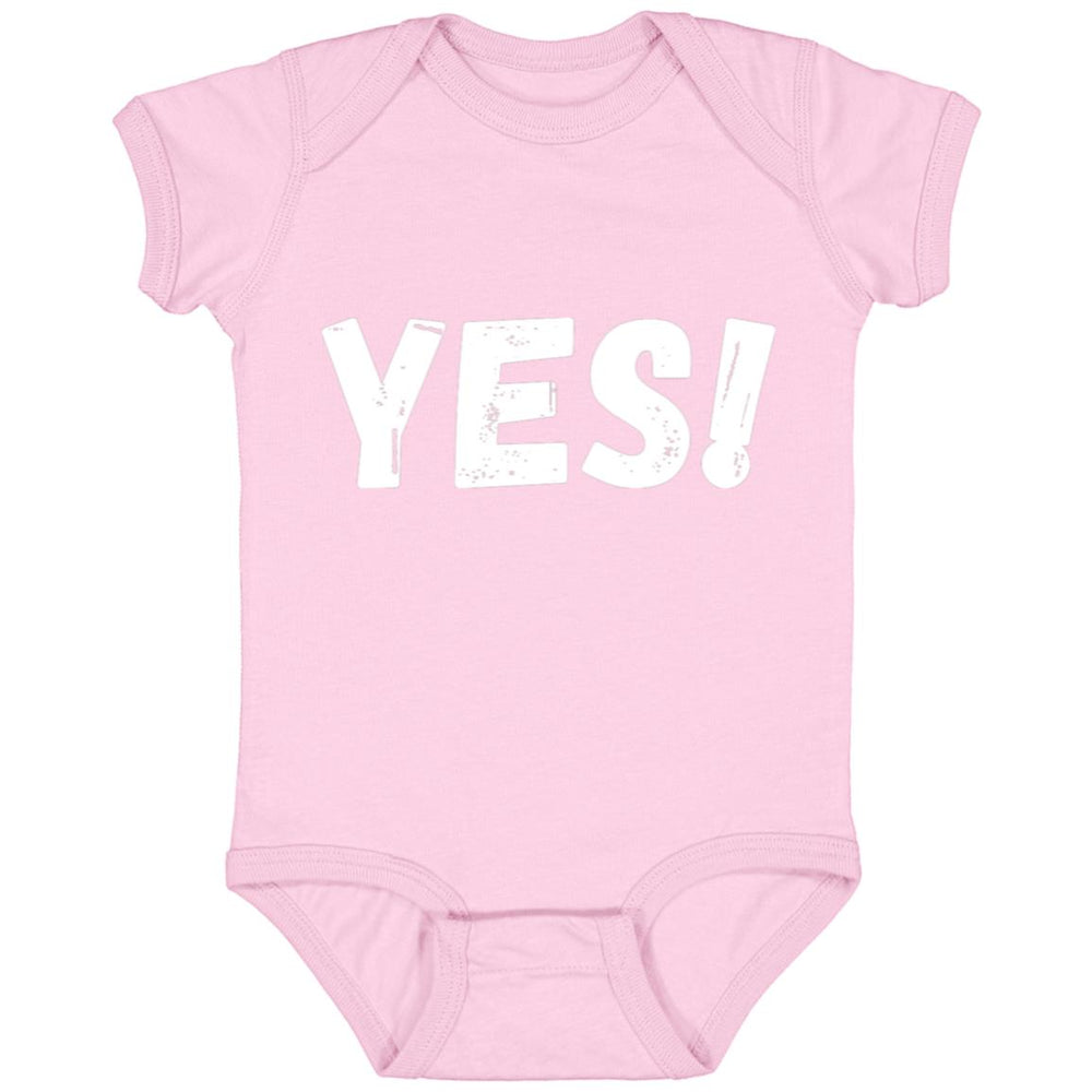 Yes! Infant Bodysuit and T-Shirts
