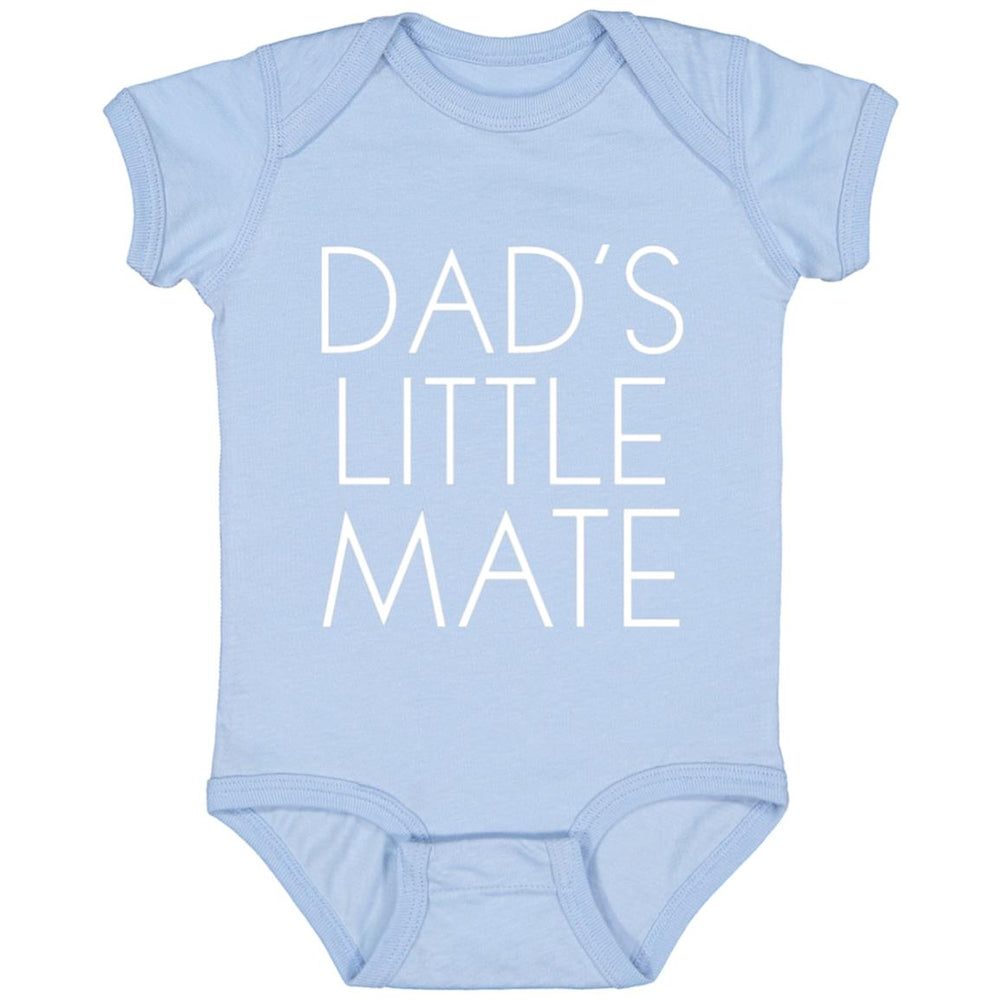 Dad's Little Mate Infant Bodysuit and T-Shirts