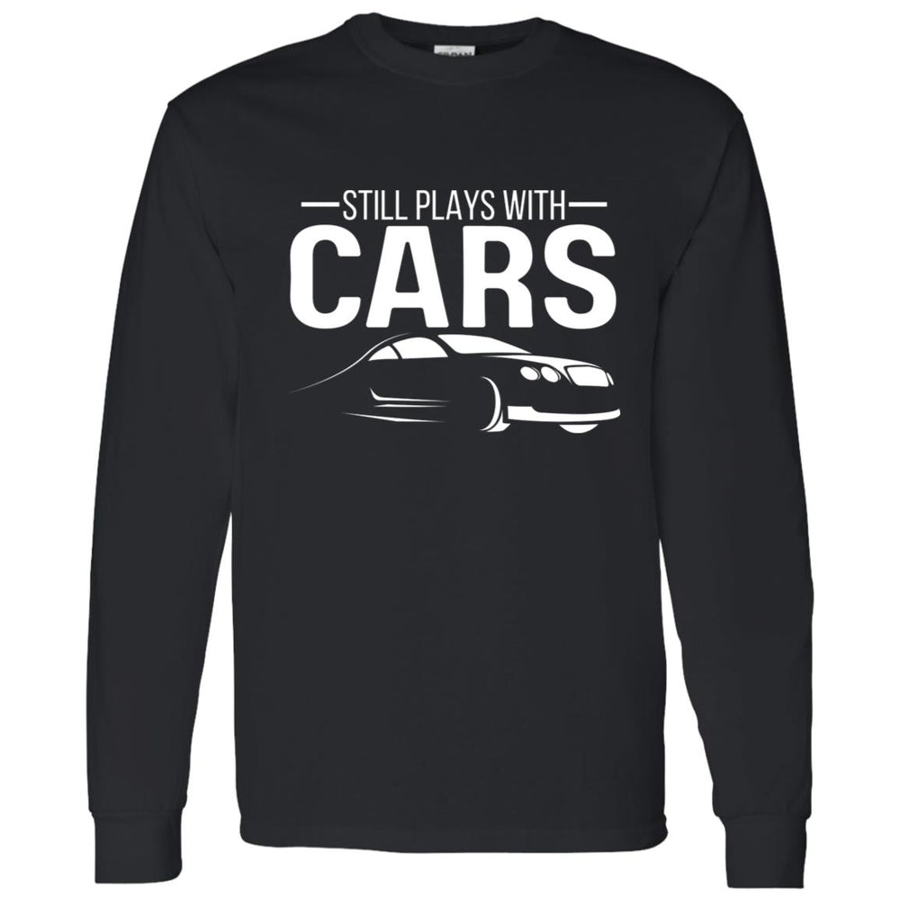 Still Plays With Cars Men's T-Shirt