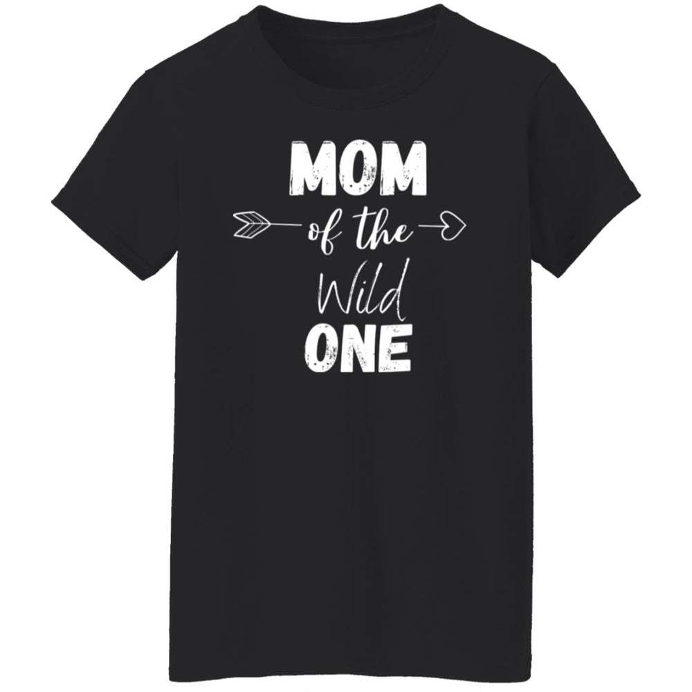 Mom of the Wild One T-Shirt
