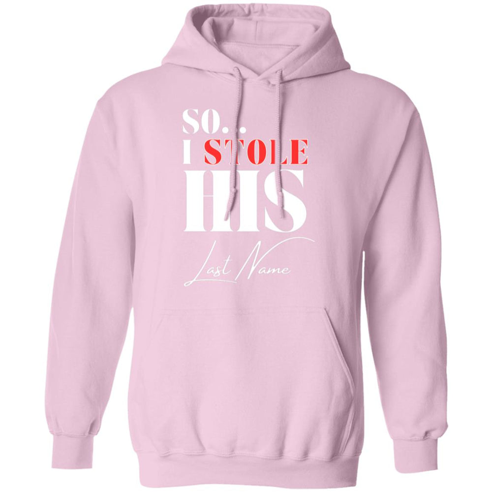 I Stole His Last Name Ladies T-Shirt