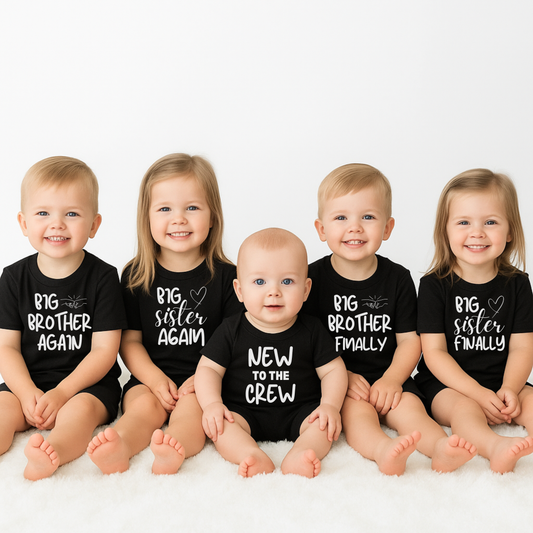 Big Brother/Sister AGAIN, Big Brother/Sister Finally and New to the Crew Matching Shirts