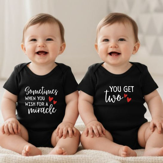 Sometimes When You Wish For A Miracle You Get Two Matching Twins Shirts
